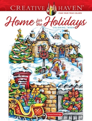 Creative Haven Home for the Holidays Coloring Book Paperback Dover Publications