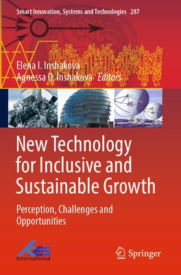 New Technology for Inclusive and Sustainable Growth: Perception, Challenges and Opportunities Paperback Springer