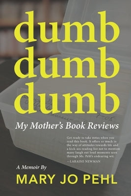 Dumb Dumb Dumb: My Mother's Book Reviews Paperback Redhawk Publications