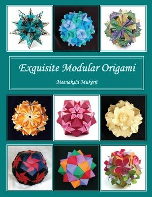 Exquisite Modular Origami Paperback Createspace Independent Publishing Platform