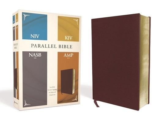Niv, Kjv, Nasb, Amplified, Parallel Bible, Bonded Leather, Burgundy: Four Bible Versions Together for Study and Comparison Bible Zondervan