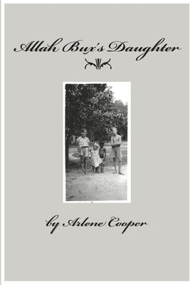 Allah Bux's Daughter Paperback Lulu.com
