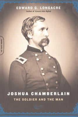 Joshua Chamberlain: The Solider and the Man Paperback Da Capo Press