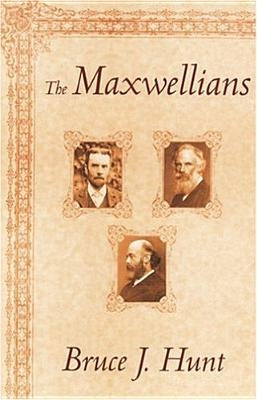 The Maxwellians Paperback Cornell University Press