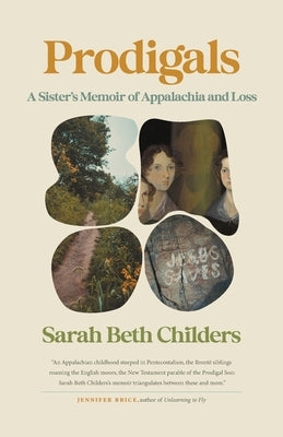 Prodigals: A Sister's Memoir of Appalachia and Loss Paperback University of Georgia Press