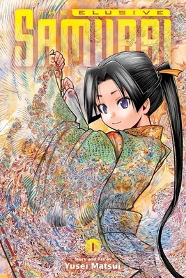 The Elusive Samurai, Vol. 1: The Slaughter of 1333 by Matsui, Yusei
