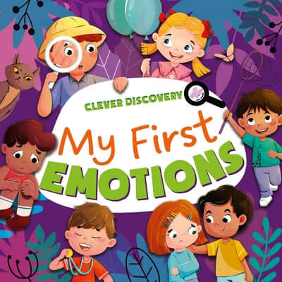 My First Emotions Board Book Clever Publishing