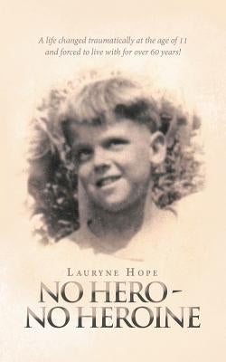 No Hero - No Heroine Paperback iUniverse