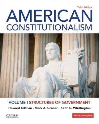 American Constitutionalism: Volume I: Structures of Government Paperback Oxford University Press, USA
