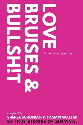 Love, Bruises & Bullsh!t Paperback Kmd Books