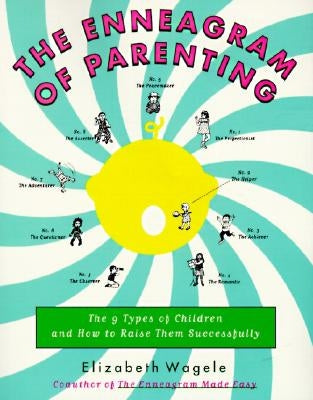 The Enneagram of Parenting: The 9 Types of Children and How to Raise Them Successfully Paperback HarperOne