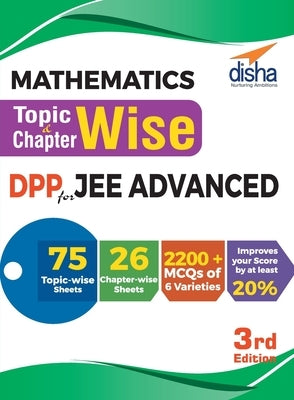 Mathematics Topic-wise & Chapter-wise DPP (Daily Practice Problem) Sheets for JEE Advanced 3rd Edition Paperback Disha Publication