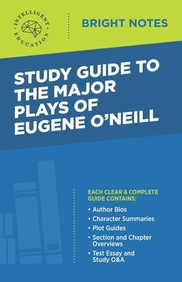 Study Guide to The Major Plays of Eugene O'Neill Paperback Dexterity