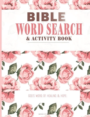 Bible Word Search & Activity Book: Sudoku Puzzles, Mazes, and Coloring Pages for Adults Bible Independently Published