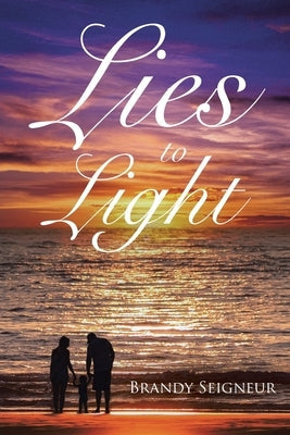 Lies to Light Paperback Christian Faith Publishing
