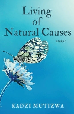 Living of Natural Causes Paperback Unsolicited Press