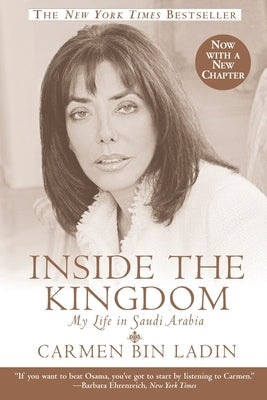 Inside the Kingdom: My Life in Saudi Arabia Paperback Grand Central Publishing