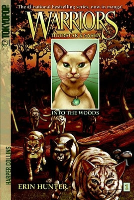 Warriors: Tigerstar and Sasha #1: Into the Woods by Hunter, Erin