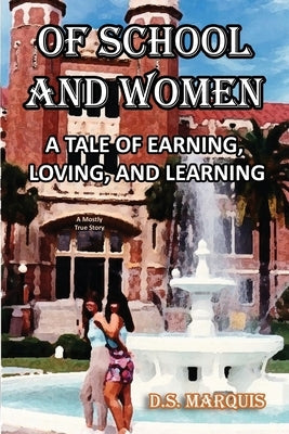 Of School and Women Paperback Booklocker.com