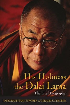 His Holiness the Dalai Lama: The Oral Biography Paperback Wiley