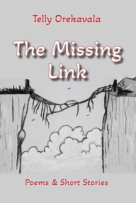 The Missing Link: Poems & Short Stories Paperback Nenge Books
