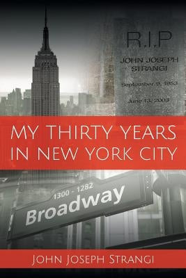 My Thirty Years In New York City Paperback Page Publishing, Inc.
