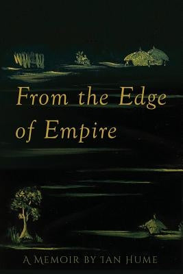 From the Edge of Empire: A Memoir Paperback Outskirts Press
