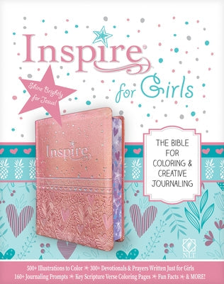 Inspire Bible for Girls NLT (Leatherlike, Pink): The Bible for Coloring & Creative Journaling Bible Tyndale House Publishers