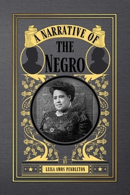A Narrative of the Negro Paperback Smidgen Press,