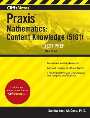 CliffsNotes Praxis Mathematics: Content Knowledge (5161) Paperback Cliffsnotes