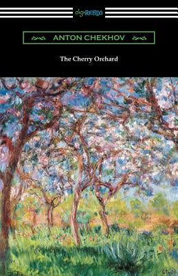 The Cherry Orchard Paperback Digireads.com