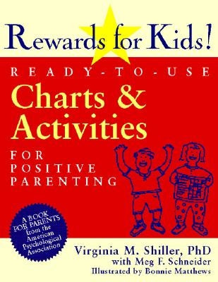 Rewards for Kids!: Ready-To-Use Charts and Activities for Positive Parenting Paperback Magination Press