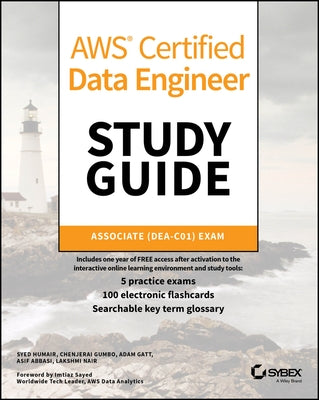 AWS Certified Data Engineer Study Guide: Associate (Dea-C01) Exam by Humair, Syed