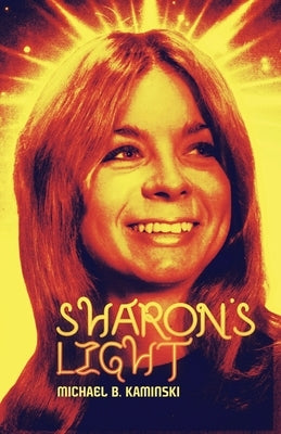 Sharon's Light Paperback Michael B. Kaminski