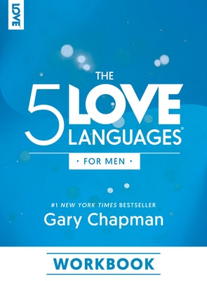 The 5 Love Languages for Men Workbook Paperback Northfield Publishing