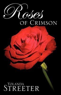 Roses of Crimson Paperback Xulon Press