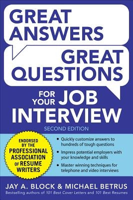 Great Answers, Great Questions for Your Job Interview, 2nd Edition Paperback McGraw-Hill Companies
