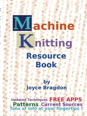 Machine Knitting Resource Book Paperback Lulu.com