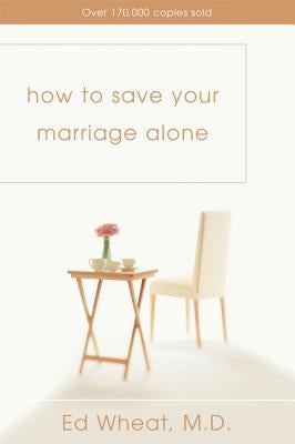 How to Save Your Marriage Alone Paperback Zondervan