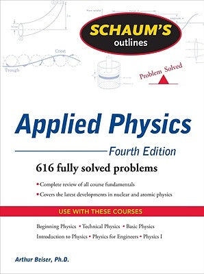 Schaum's Outline of Theory and Problems of Applied Physics Paperback McGraw-Hill Companies