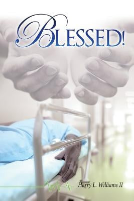 Blessed! Paperback Xulon Press
