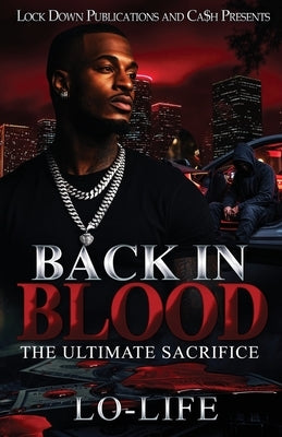 Back In Blood by Lo-Life