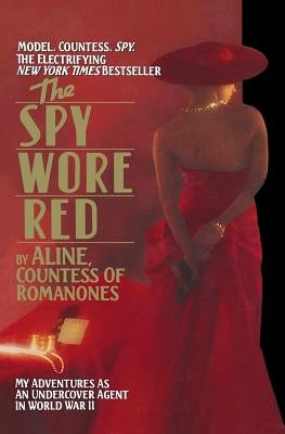 The Spy Wore Red: The Romanones Spy Series Paperback Createspace Independent Publishing Platform