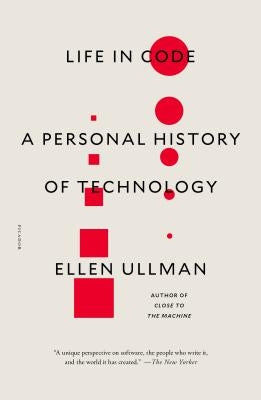 Life in Code: A Personal History of Technology Paperback Picador USA