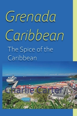 Grenada, Caribbean Paperback Blurb