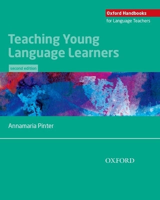 Teaching Young Language Learners Paperback Oxford University Press, USA
