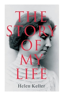 The Story of My Life Paperback E-Artnow