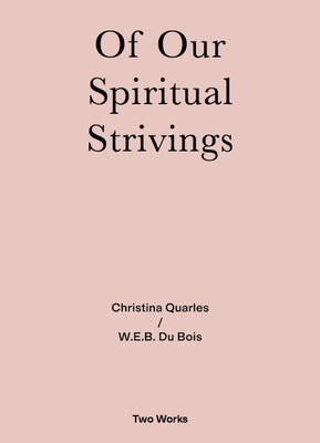Of Our Spiritual Strivings: Two Works Series Volume 4 Paperback Walther Konig Verlag