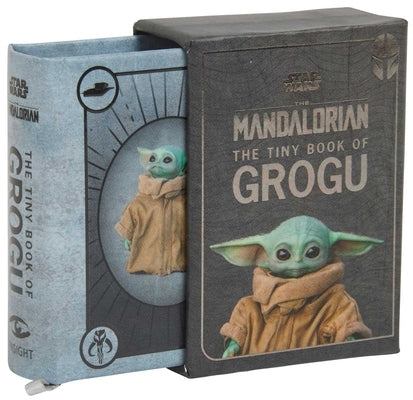 Star Wars: The Tiny Book of Grogu (Star Wars Gifts and Stocking Stuffers) Novelty Insight Editions