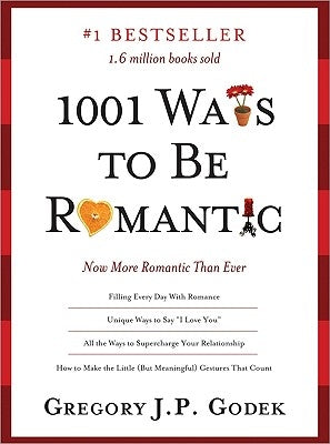 1001 Ways to Be Romantic: More Romantic Than Ever Paperback Sourcebooks Casablanca